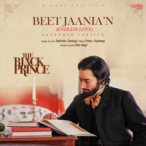 Beet JaaniaN (Endless Love)-Extended Version - Satinder Sartaaj, Dee Ajayi