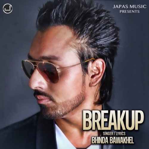 Breakup - Bhinda Bawakhel