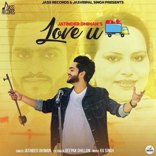 Love U - Jatinder Dhiman, Deepak Dhillon