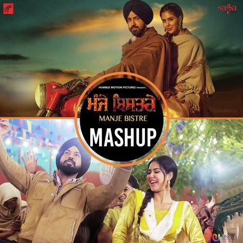 Manje Bistre - Mashup - Diljit Dosanjh, Mankirt Aulakh, Amrit Maan