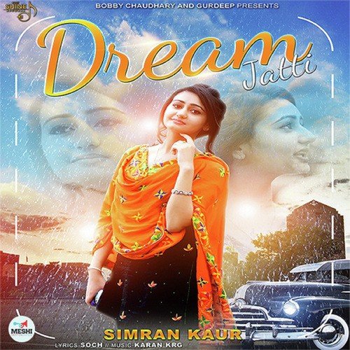 Dream Jatti - Kamal Kahlon with Pratik Studio