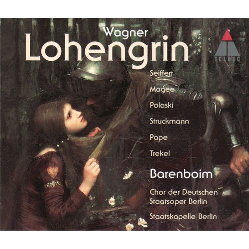 Lohengrin, Act 1 Nun hrt Euch, Volk und Edlen, mach ich kund (Lohengrin, Frederick, Henry, Chorus) - Daniel Barenboim