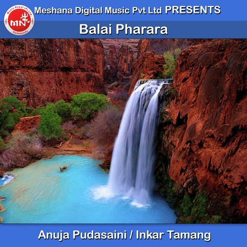 Balai Pharara - Anuja Pudasaini, Inkar Tamang