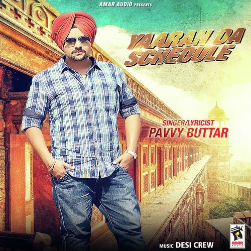 Yaaran Da Schedule - Gagan Wadali