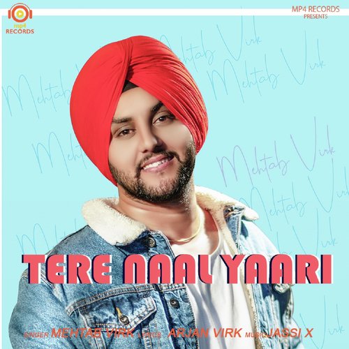 Tere Naal Yaari - Mehtab Virk
