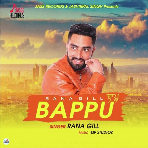 Baapu - Rana Gill