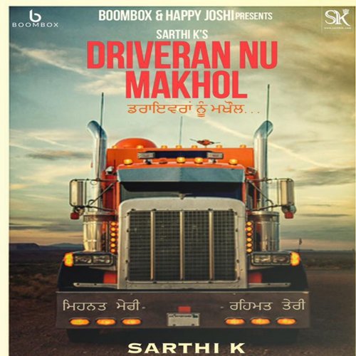 Driveran Nu Makhol - Sarthi K, Sharan Kaur