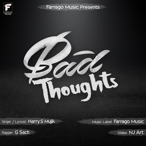 Bad Thougts - Harry.S Mujik, G. Sach