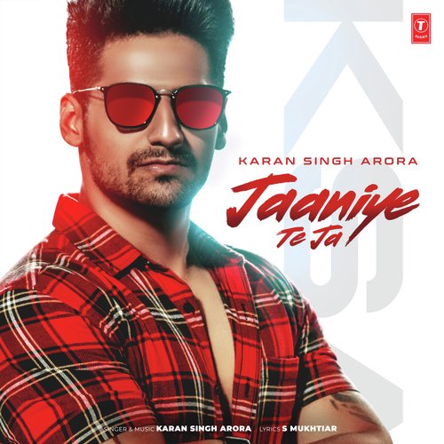 Jaaniye Te Ja - Karan Partap