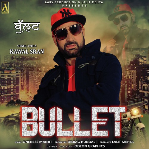 Bullet - Kawal Sran
