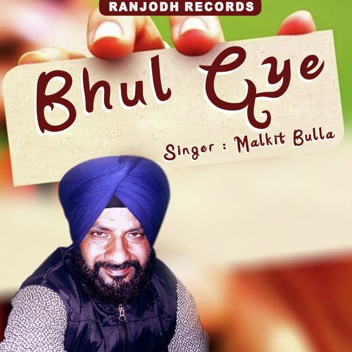 Bhul Gye - Malkit Bulla