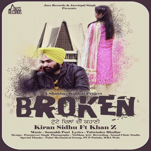 Broken - Kiran Sidhu, Khan Z.