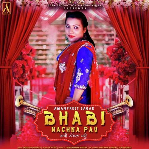 Bhabi Nachna Pau - Amanpreet Sagar