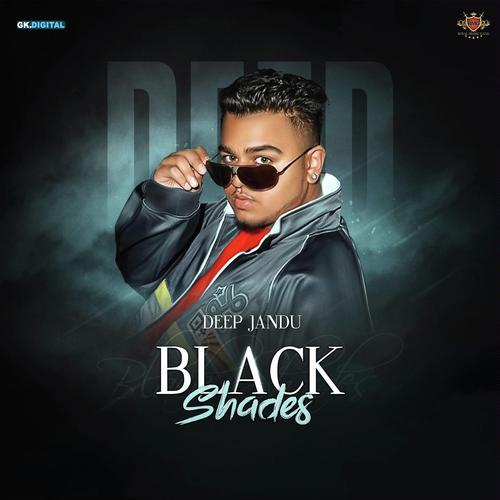 Black Shades - B Jay Randhawa