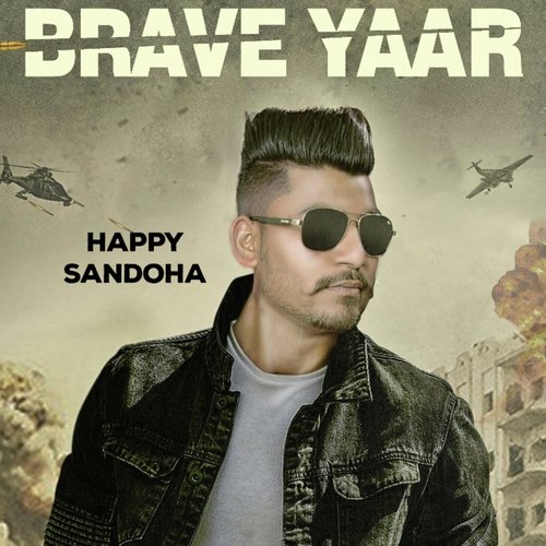 Brave Yaar - Happy Sandoha