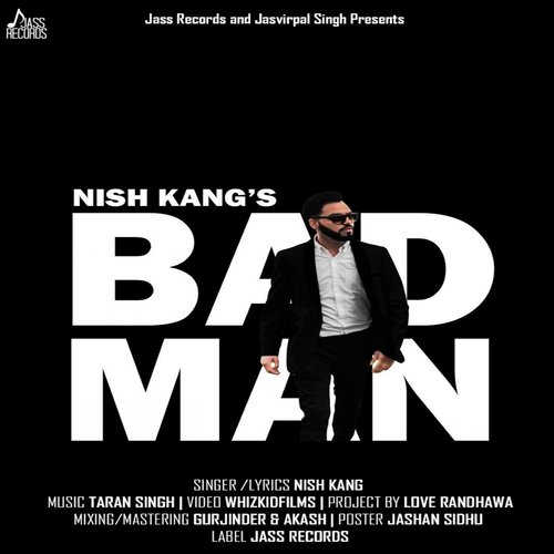 Bad Man - Nish Kang