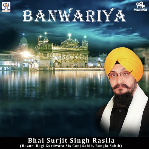 Mohe Lagti Talabeli - Bhai Surjit Singh Rasila