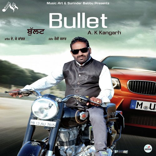 Bullet - A.K. Kangarh