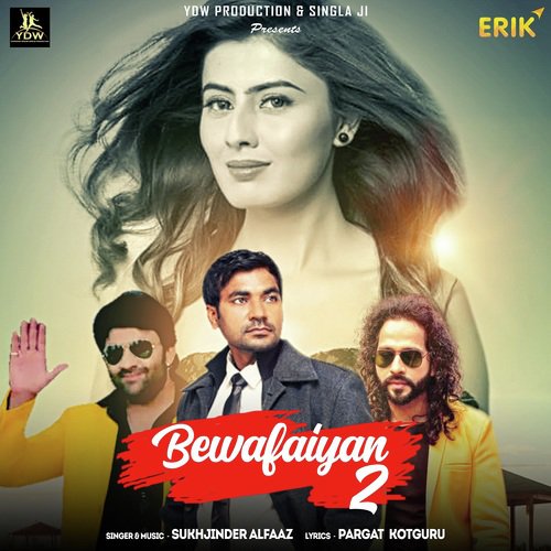 Bewafaiyan 2 - Sukhjinder Alfaaz