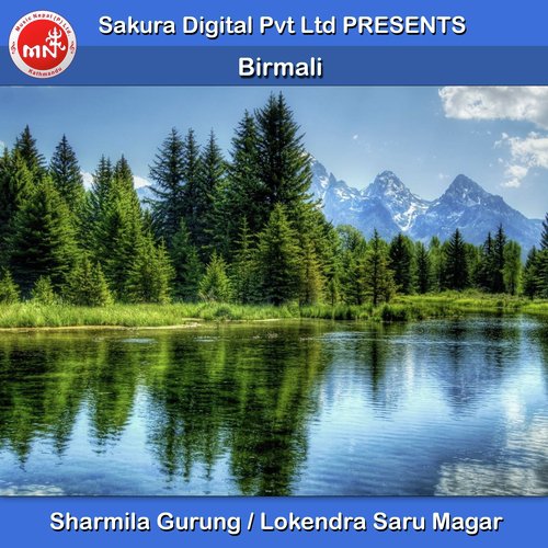 Birmali - Sharmila Gurung, Lokendra Saru Magar
