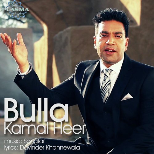Bulla - Kamal Heer
