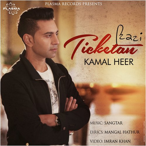Ticketan - Kamal Heer