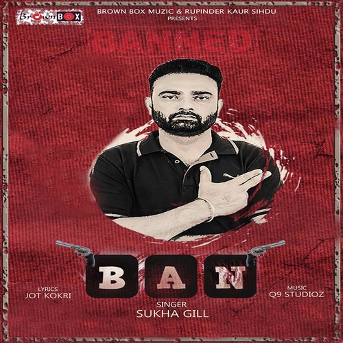 Ban - Sukha Gill
