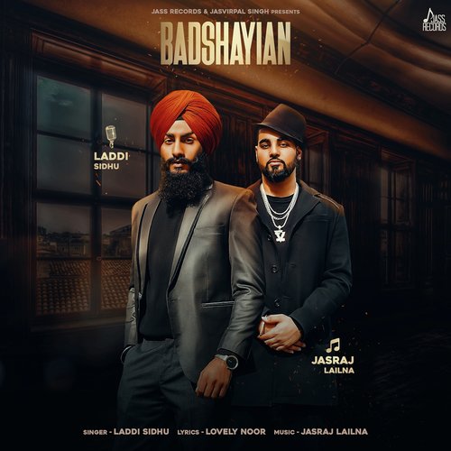 Badshayian - Laddi Sidhu
