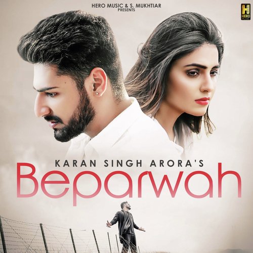 Beparwah - Karan Singh Arora