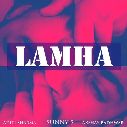 Lamha (Soul on Fire) - Karan Singh Arora