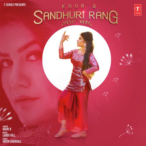 Sandhuri Rang - Kaur B, Snappy
