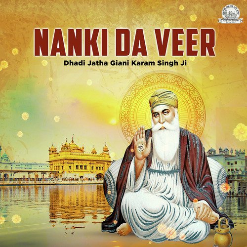 Nanki Da Veer - Bhai Harbhajan Singh USA, Veet Baljit