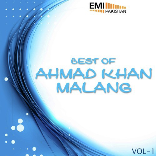 Sajna Da Sajna Gila - Ahmad Khan Malang