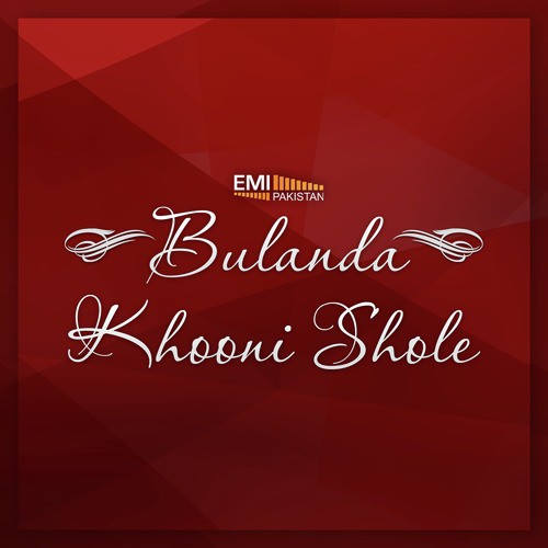 Challey Noon (From Bulanda) - M.Arshad, M.Ashraf