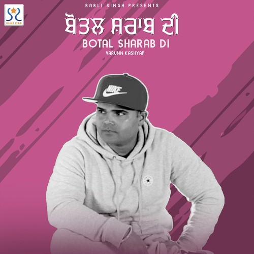 Botal Sharab Di - Varunn Kashyap