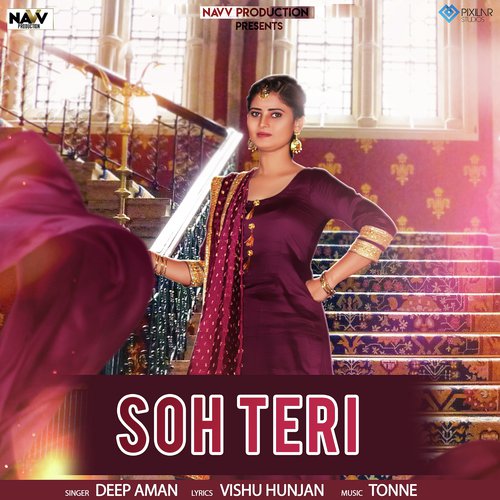 Soh Teri - Jatinder Dhiman, Deepak Dhillon