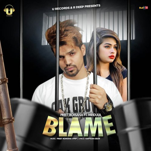 Blame - Preet Romana, Mridula