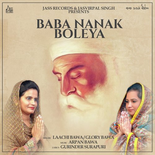 Baba Nanak Boleya - Laachi Bawa, Glory Bawa