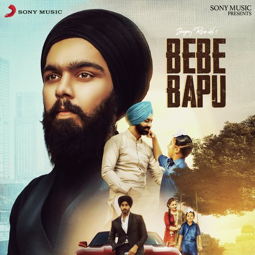 Bebe Bapu - Jugraj Rainkh