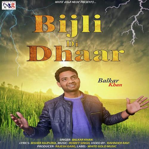 Bijli Di Dhaar - Balkar Khan