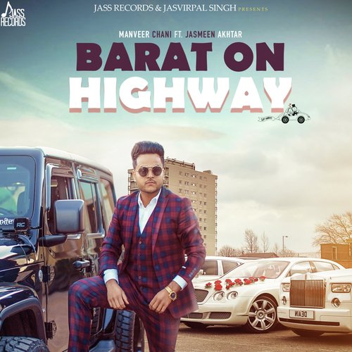 Barat on Highway - Manveer Chani, Jasmeen Akhtar