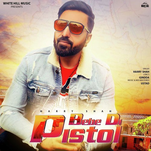 Bebe Di Pistol - Harry Shah