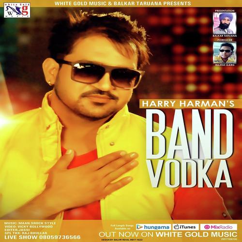 Band Vodka - Harry Harman
