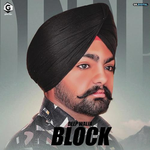 Block - Deep Walia