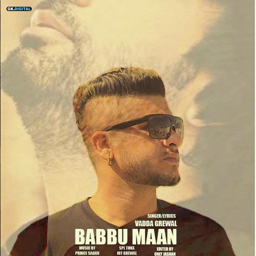 Babbu Maan - Vadda Grewal