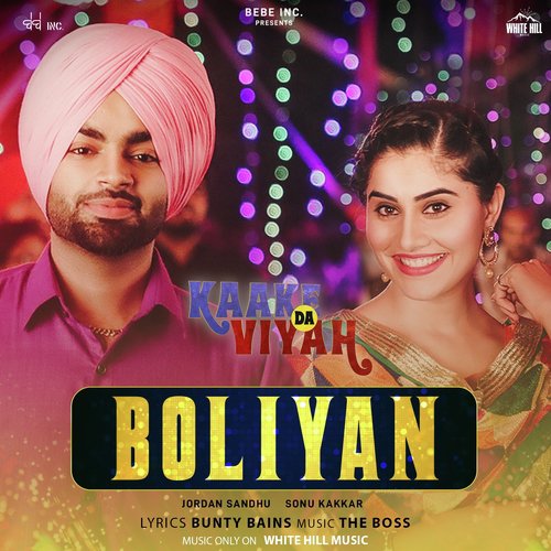 Boliyan (From Kaake da Viyah) - Jordan Sandhu, Sonu Kakkar