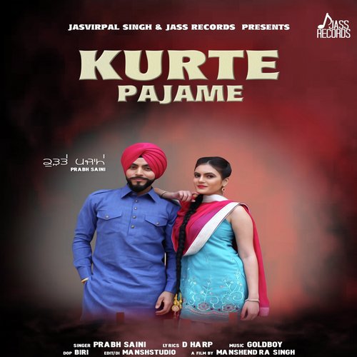 Kurte Pajame - Ajaypal Aulakh