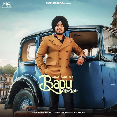 Bapu Tere Karke - Amar Sandhu