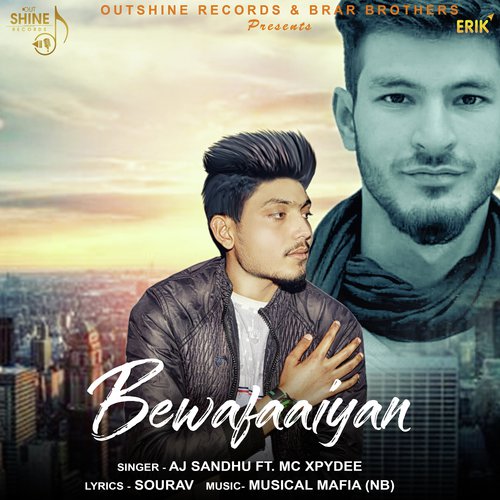 Bewafaaiyan - Aj Sandhu, Xpydee