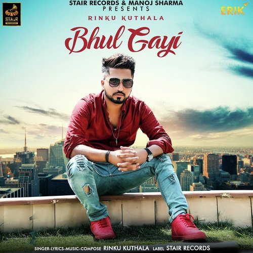 Bhul Gayi - Rinku Kuthala